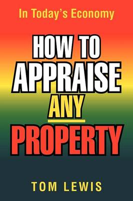 Book cover for How to Appraise Any Property