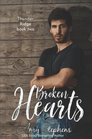 Cover of Broken Hearts (Thunder Ridge Series, book two)