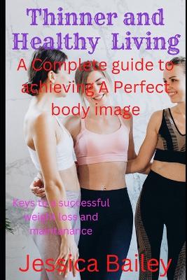 Book cover for Thinner and Healthy Living