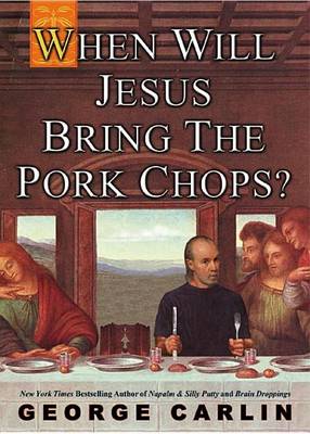 Book cover for When Will Jesus Bring the Pork Chops?