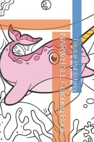 Cover of NARWHALL Coloring Book