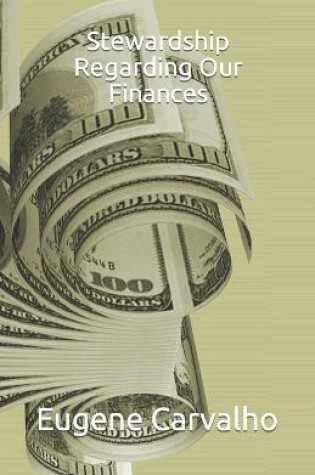 Cover of Stewardship Regarding Our Finances