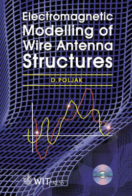 Book cover for Electromagnetic Modeling of Wire Antenna Structures