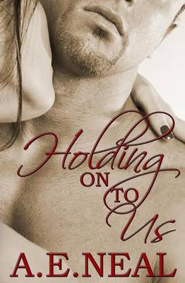 Book cover for Holding On To Us