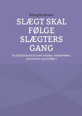 Book cover for Slægt skal følge slægters gang