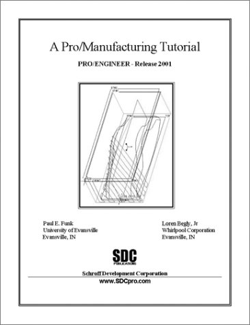 Book cover for A Pro/Manufacturing Tutorial, Release 2001