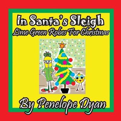 Book cover for in Santa's Sleigh -- Lime Green Robes For Christmas