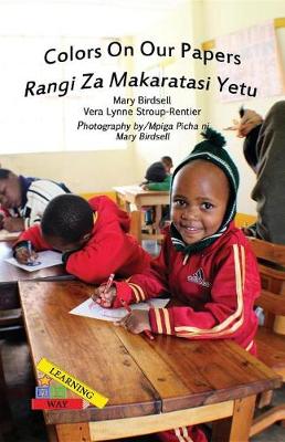 Book cover for Colors on Our Papers/Rangi Za Makaratasi Yetu