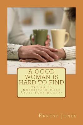 Book cover for A Good Woman is Hard to Find