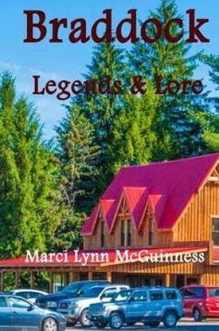 Cover of Braddock Legends & Lore