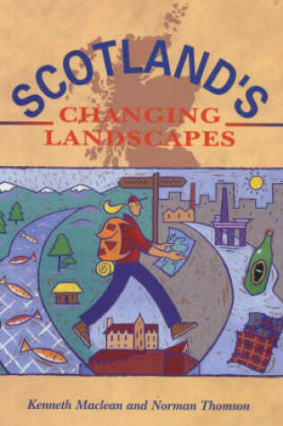 Cover of Scotland's Changing Landscapes