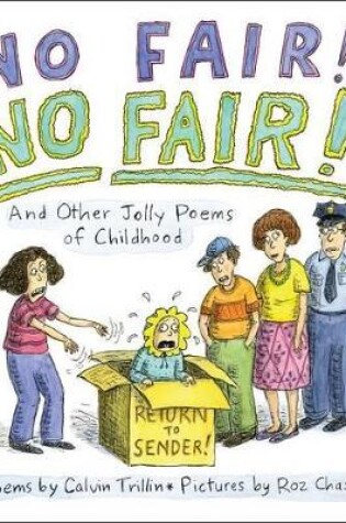 Cover of No Fair! No Fair! and Other Jolly Poems of Childhood