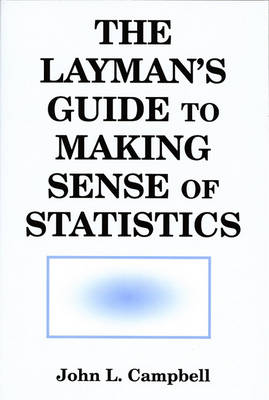 Book cover for The Layman's Guide to Making Sense of Statistics