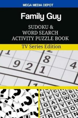 Cover of Family Guy Sudoku and Word Search Activity Puzzle Book