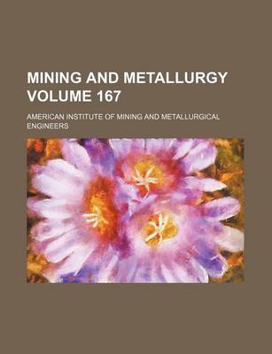 Book cover for Mining and Metallurgy Volume 167