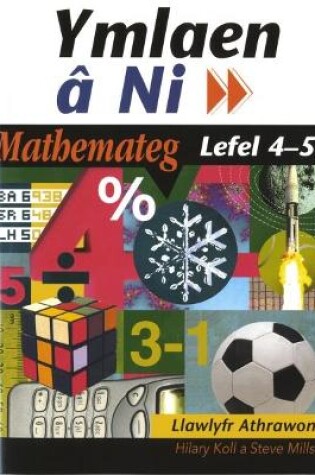 Cover of Ymlaen â Ni: Math Lef 4-5 Llaw. Ath.