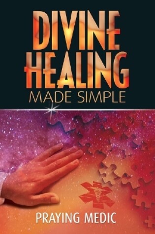 Cover of Divine Healing Made Simple