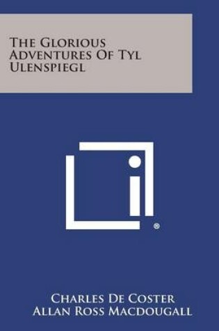 Cover of The Glorious Adventures of Tyl Ulenspiegl