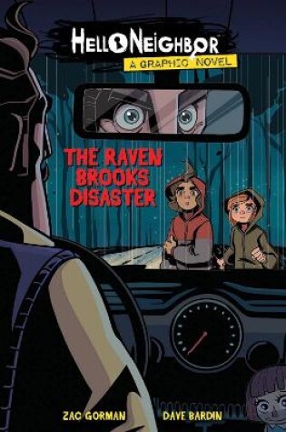 Cover of The Raven Brooks Disaster (Hello Neighbor: Graphic Novel #2)