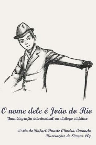 Cover of O nome dele e Joao do Rio