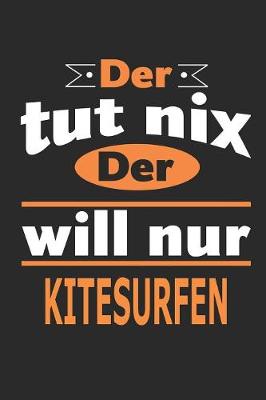 Book cover for Der tut nix Der will nur kitesurfen