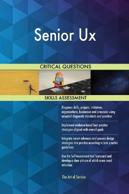 Book cover for Senior Ux Critical Questions Skills Assessment