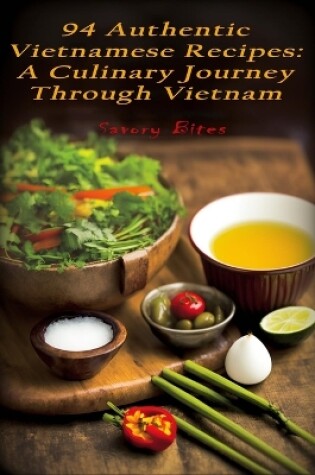 Cover of 94 Authentic Vietnamese Recipes