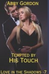 Book cover for Tempted by His Touch