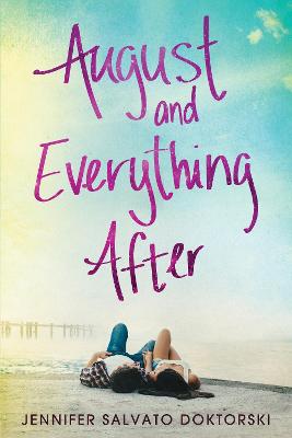 Book cover for August and Everything After