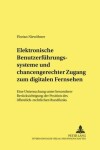 Book cover for Elektronische Benutzerfuehrungssysteme Und Chancengerechter Zugang Zum Digitalen Fernsehen