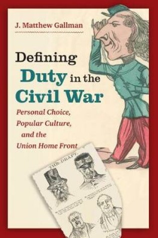 Cover of Defining Duty in the Civil War