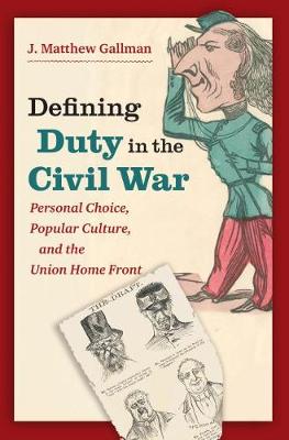 Book cover for Defining Duty in the Civil War