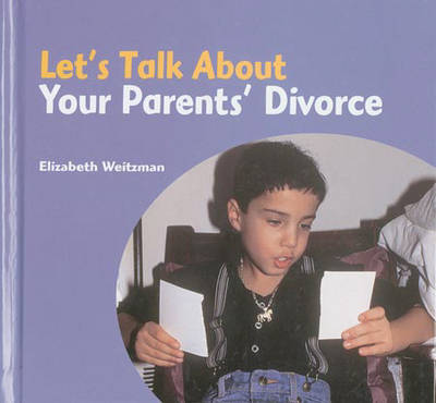 Book cover for Let's Talk About: Your Parents' Divorce