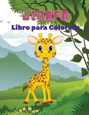 Book cover for Jirafa Libro para Colorear