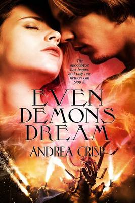 Book cover for Even Demons Dream