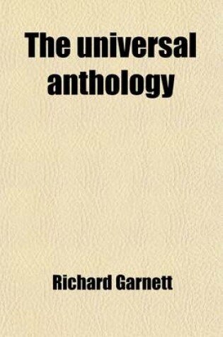 Cover of The Universal Anthology (Volume 26); A Collection of the Best Literature, Ancient, Mediaeval and Modern