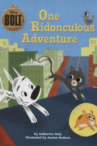 Cover of Bolt One Ridonculous Adventure