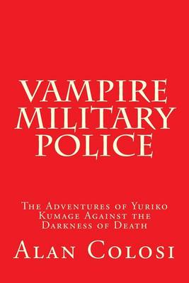Book cover for VAMPIRE MILITARY POLICE (First Edition)