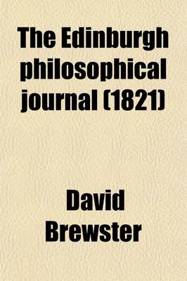 Book cover for The Edinburgh Philosophical Journal Volume 4