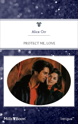 Book cover for Protect Me, Love
