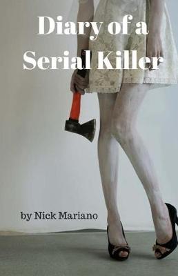 Book cover for Diary of A Serial Killer