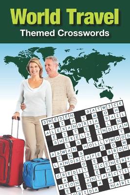 Book cover for World Travel Themed Crosswords