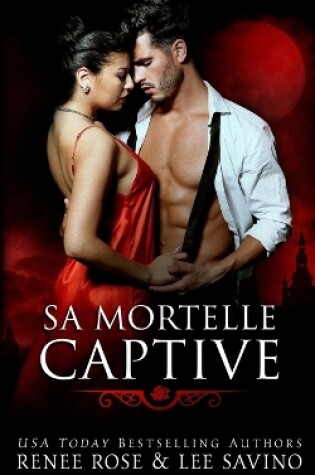 Cover of Sa Mortelle Captive