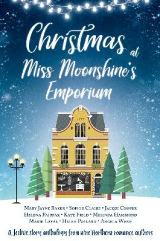 Cover of Christmas at Miss Moonshine's Emporium