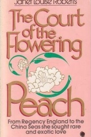 Cover of In the Court of the Flowering Peach