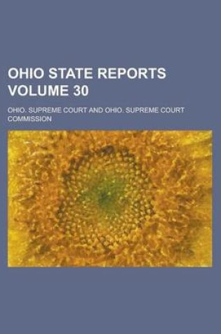 Cover of Ohio State Reports Volume 30