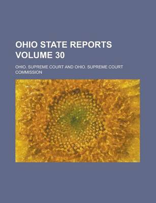 Book cover for Ohio State Reports Volume 30