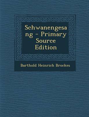 Book cover for Schwanengesang - Primary Source Edition