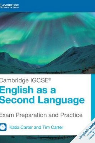 Cover of Cambridge IGCSE (R) English as a Second Language Exam Preparation and Practice with Audio CDs (2)