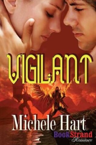 Cover of Vigilant [Sequel to Luminous Nights] (Bookstrand Publishing Romance)